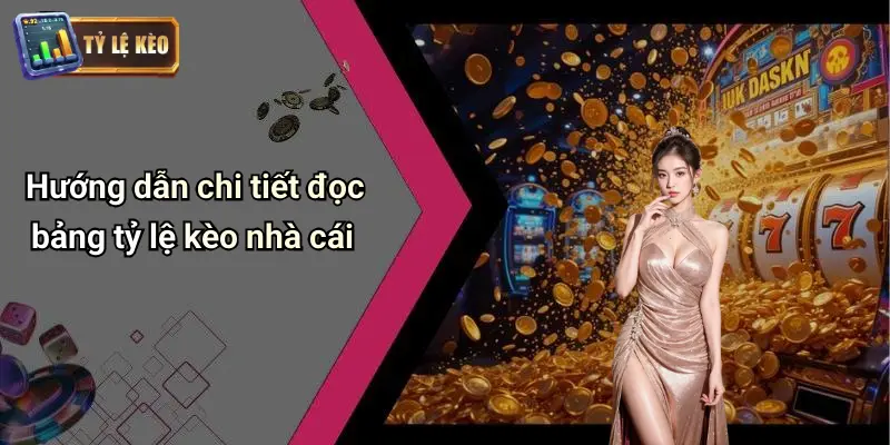 Tỷ lệ kèo 118 Tỷ Lệ Kèo